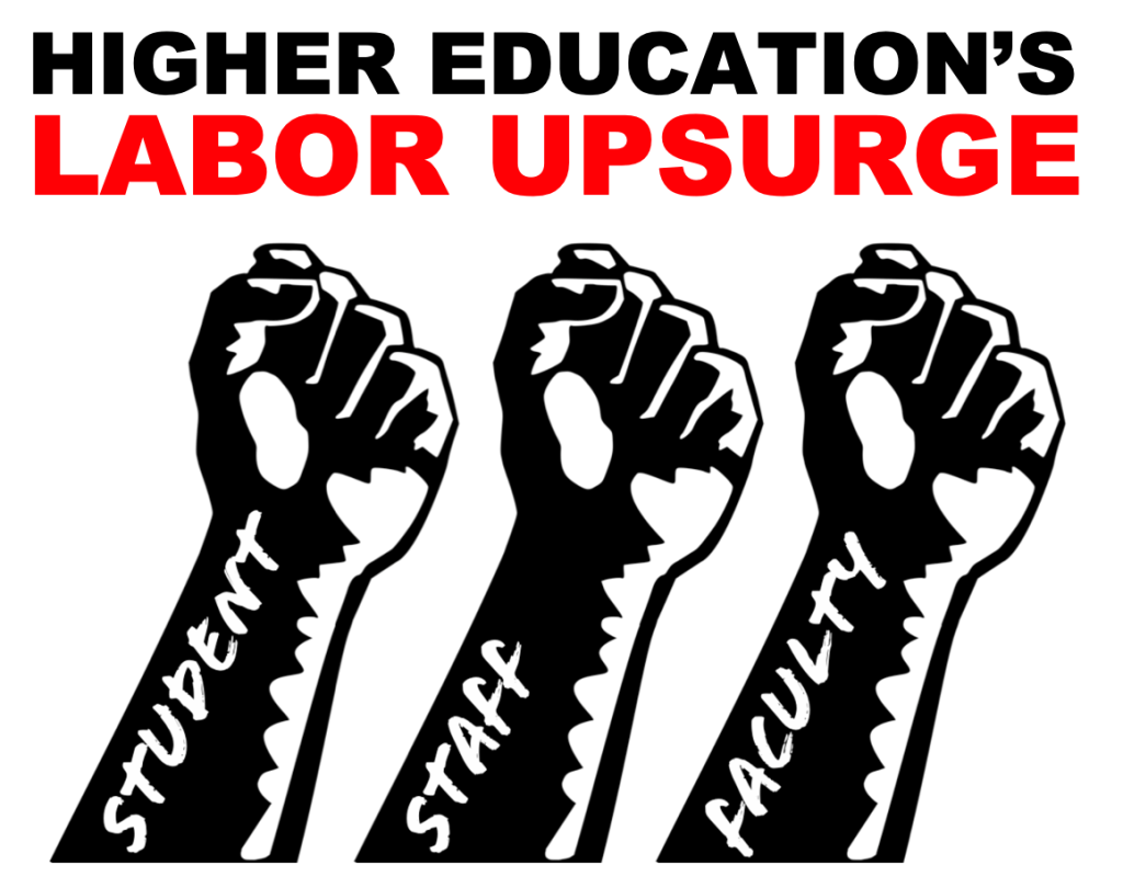 Higher Education's Labor Upsurge